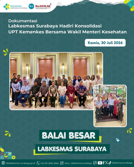 Labkesmas Surabaya Hadiri Konsolidasi UPT Kemenkes Bersama Wakil Menteri Kesehatan